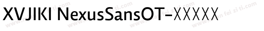 XVJIKI NexusSansOT字体转换